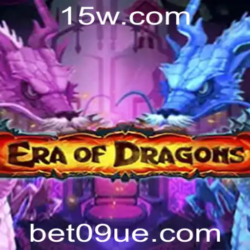 bet09 | EraOfDragons: Uma Aventura Épica e Estratégica